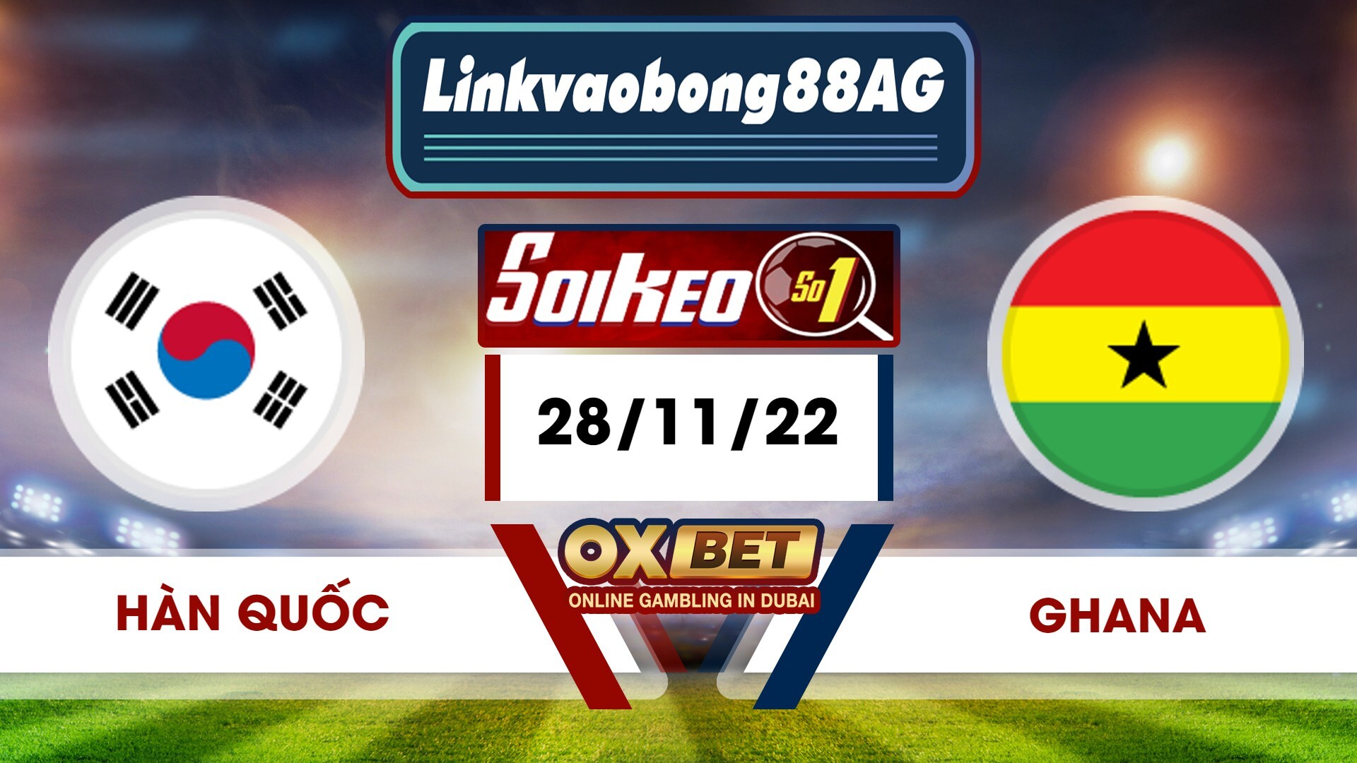 Soi kèo Bong88 Hàn Quốc vs Ghana – 28/11/2022 – 20h00 tối
