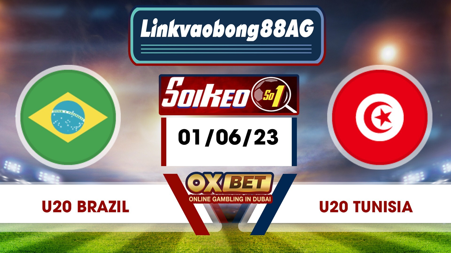 Soi kèo Bong88 U20 Brazil vs U20 Tunisia – 01/06/2023 – 00h30 sáng