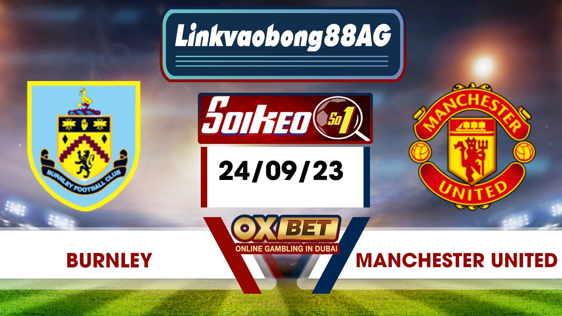 Soi kèo Bong88 Burnley vs Man Utd – 24/09/2023 – 02h00 sáng