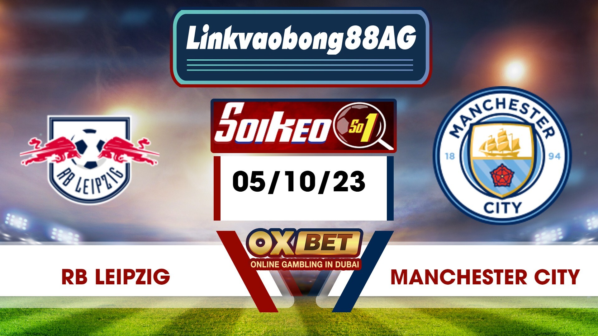 Soi kèo Bong88 RB Leipzig vs Manchester City – 05/10/2023 – 02h00 sáng