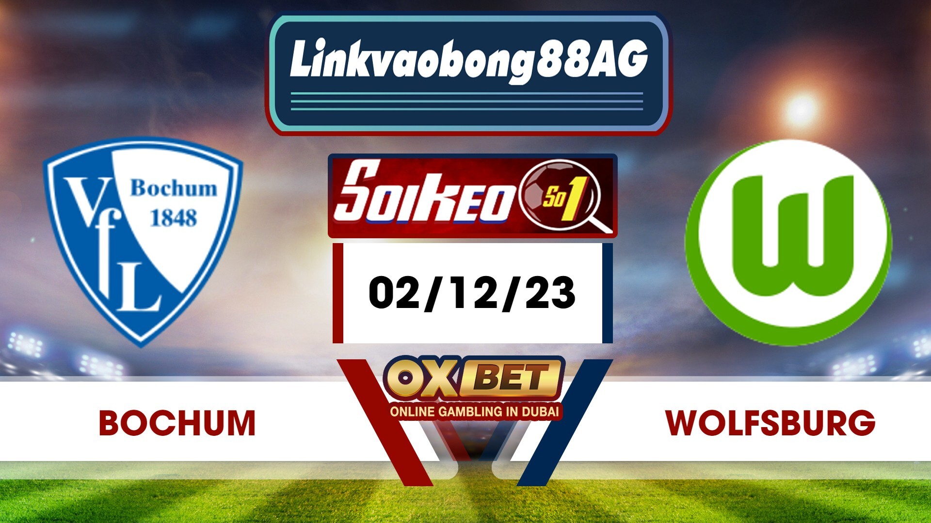 Soi kèo Bong88 Bochum vs Wolfsburg – 02/12/2023 – 21h30 Tối