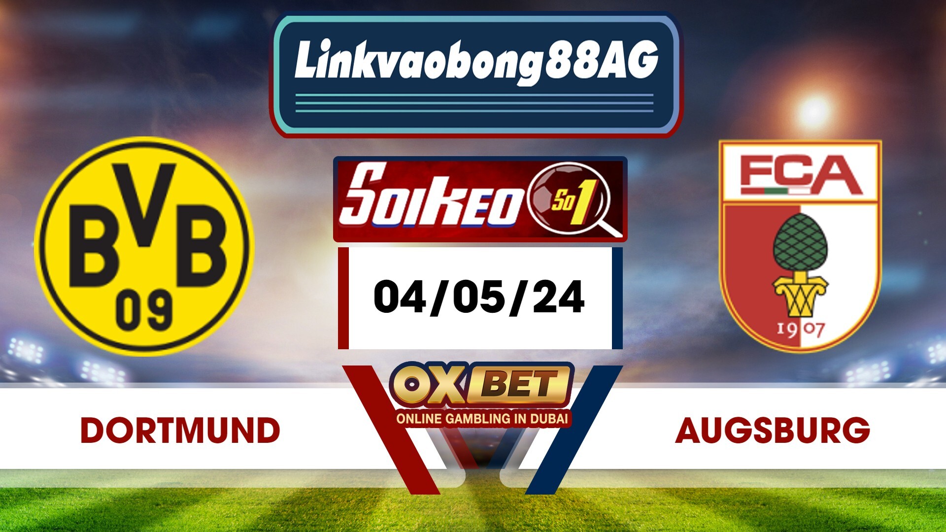 Soi kèo Bong88 Dortmund vs Augsburg – 04/05/2024 – 20h30 Tối