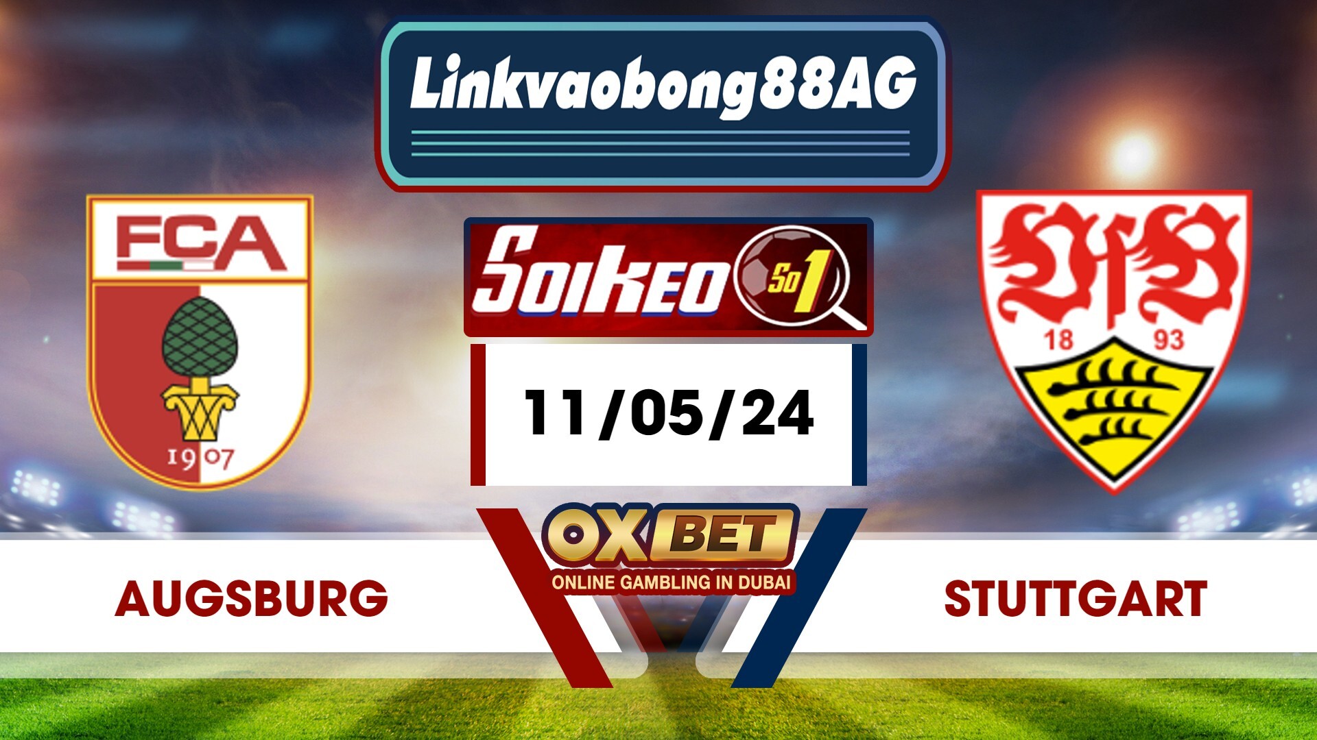 Soi kèo Bong88 Augsburg vs Stuttgart – 11/05/2024 – 01h30 sáng