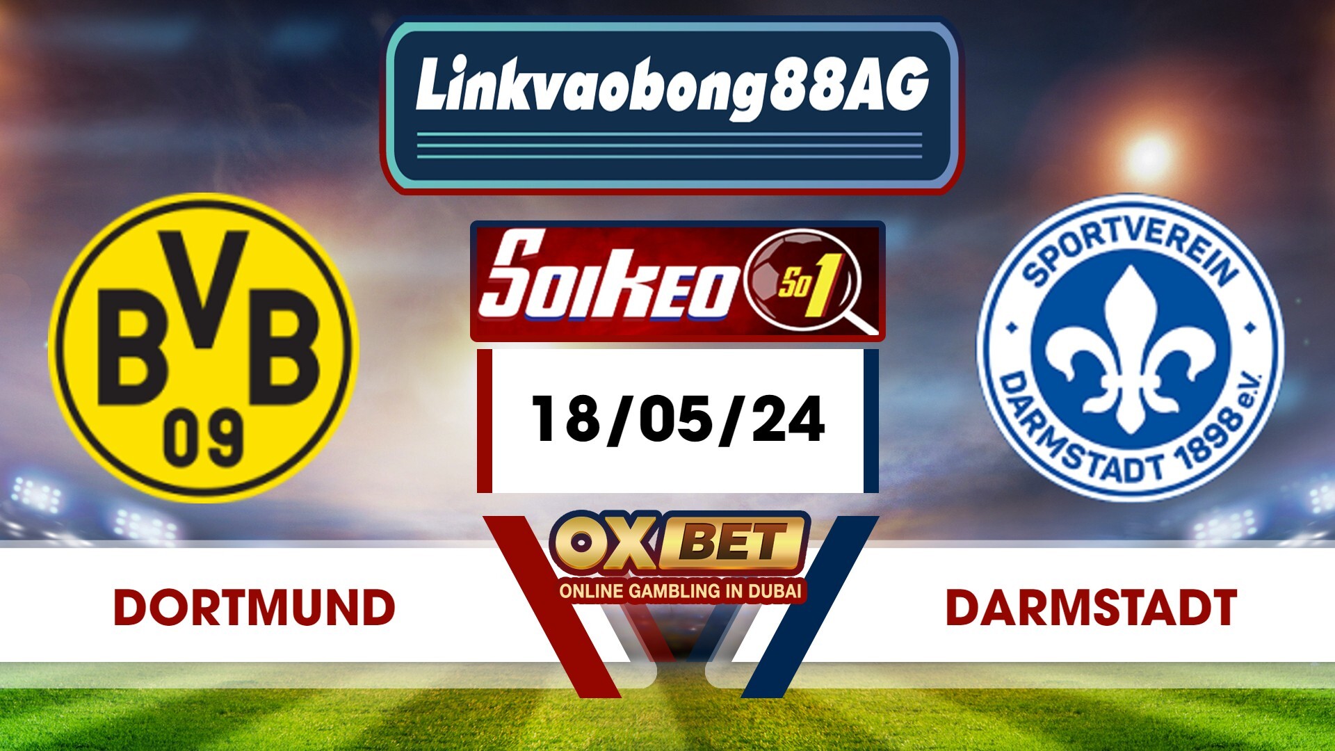 Soi kèo Bong88 Dortmund vs Darmstadt – 18/05/2024 – 20h30 Tối