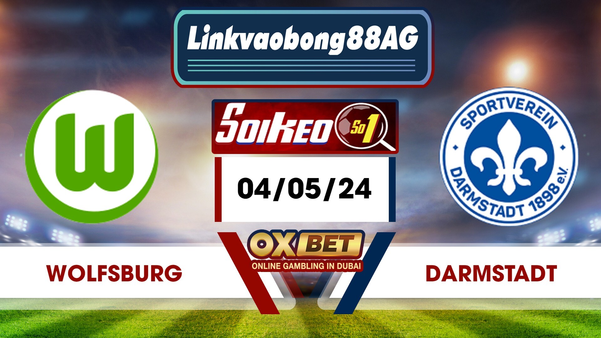 Soi kèo Bong88 Wolfsburg vs Darmstadt – 04/05/2024 – 20h30 Tối