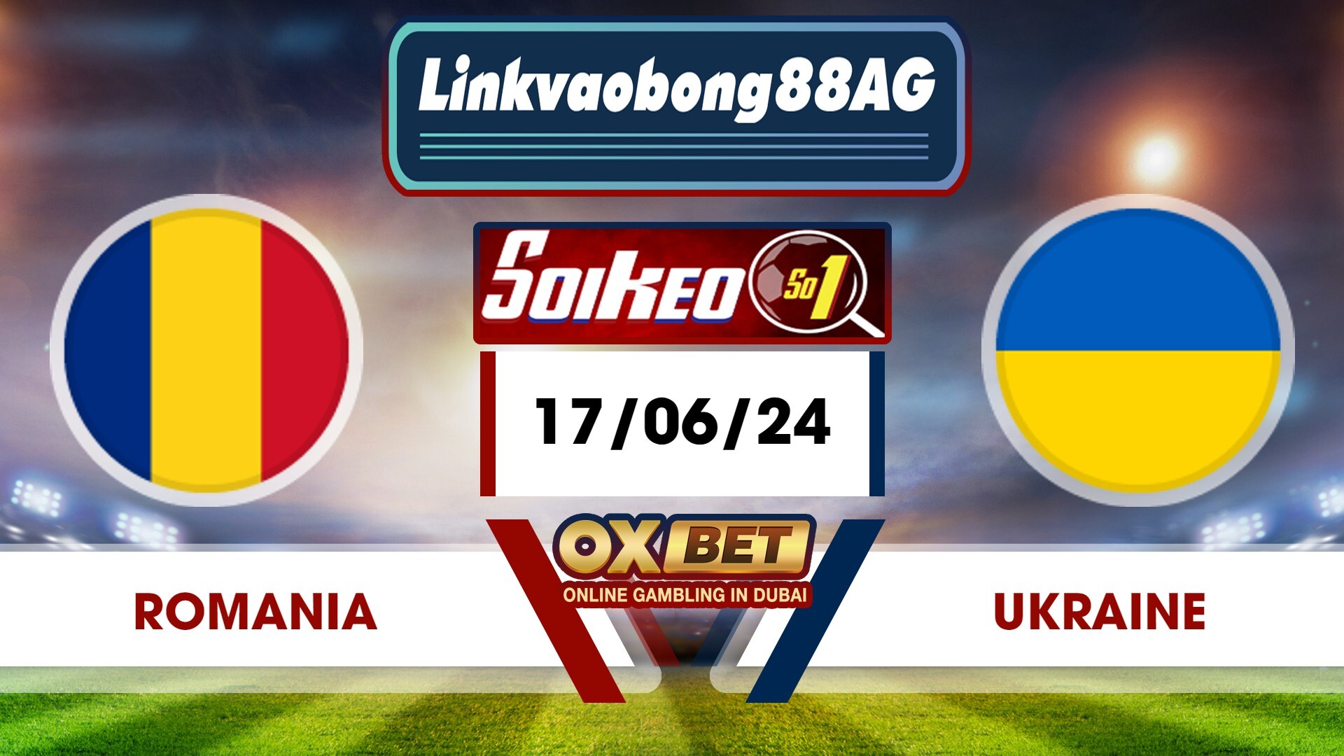 Soi kèo Bong88 Romania vs Ukraina – 17/06/2024 – 20h00 Tối